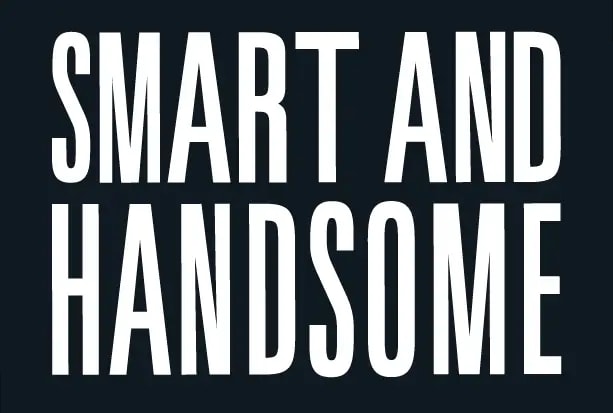 Smart & Handsome